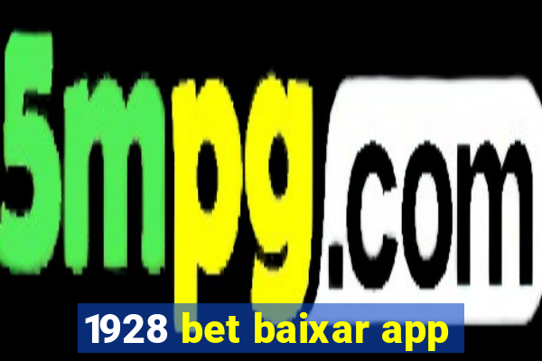 1928 bet baixar app